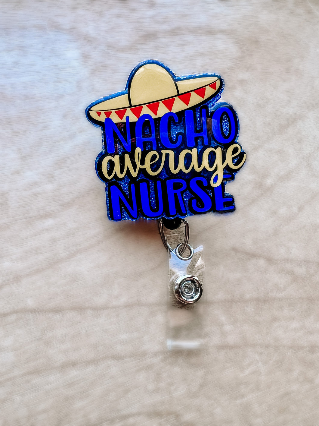 Nacho Average Nurse Badge Reel